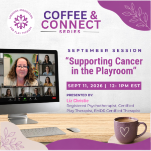 September Coffee & Connect: Supporting Cancer in the Playroom